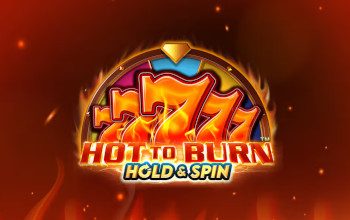 Hot to Burn Hold and Spin